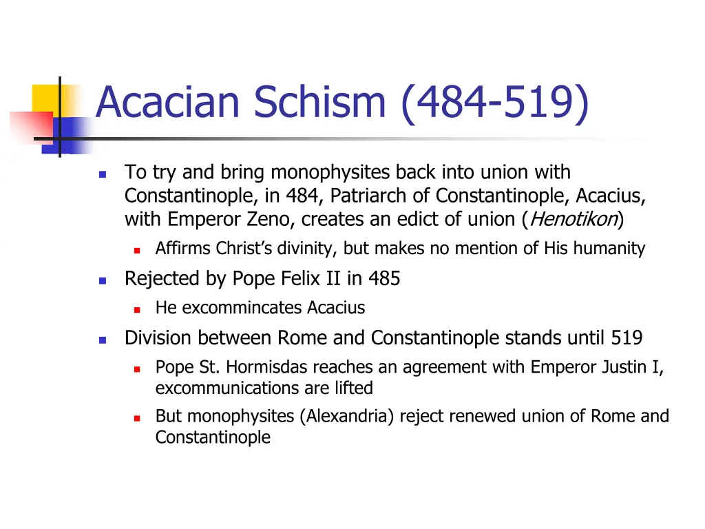 acacian schism 484 519
