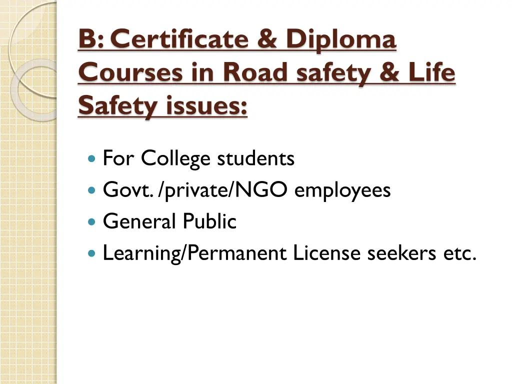 b certificate diploma courses in road safety life