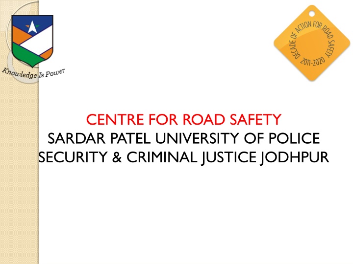 centre for road safety sardar patel university