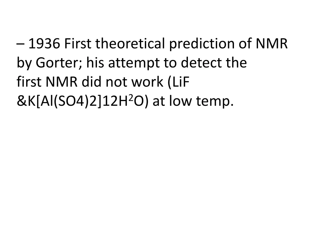 1936 first theoretical prediction