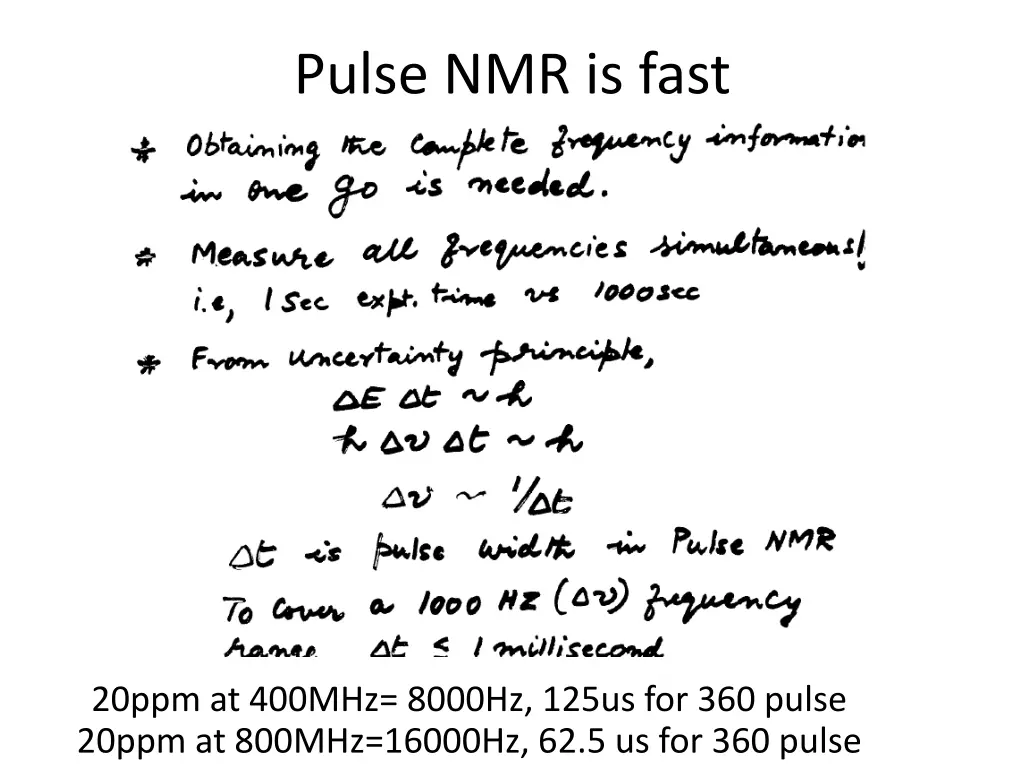 pulse nmr is fast