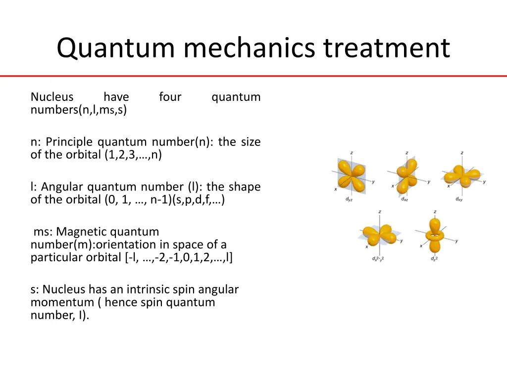 quantum mechanics treatment