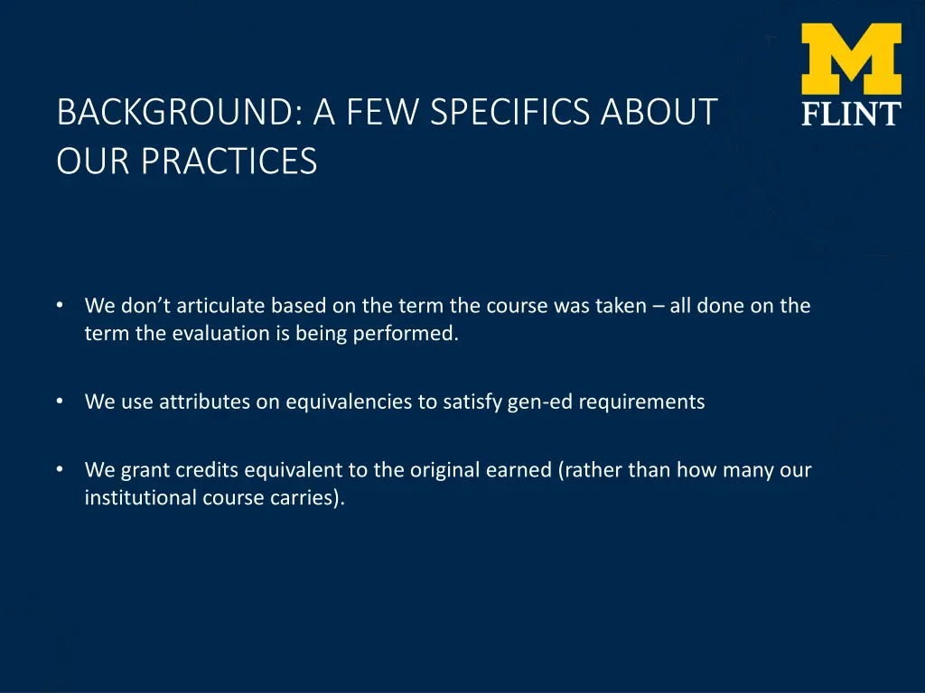 background a few specifics about our practices