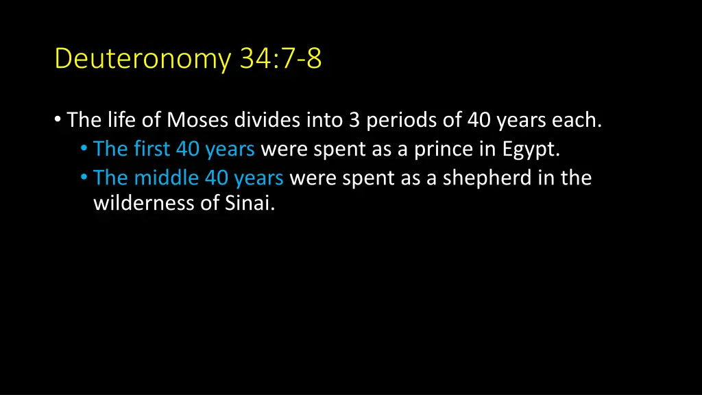 deuteronomy 34 7 8 4