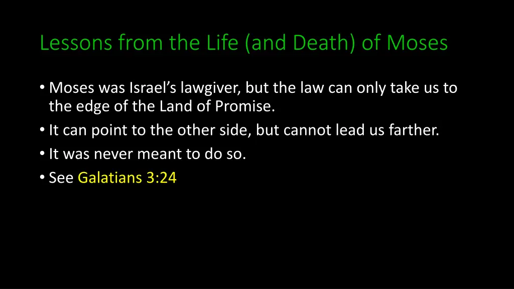 lessons from the life and death of moses 1
