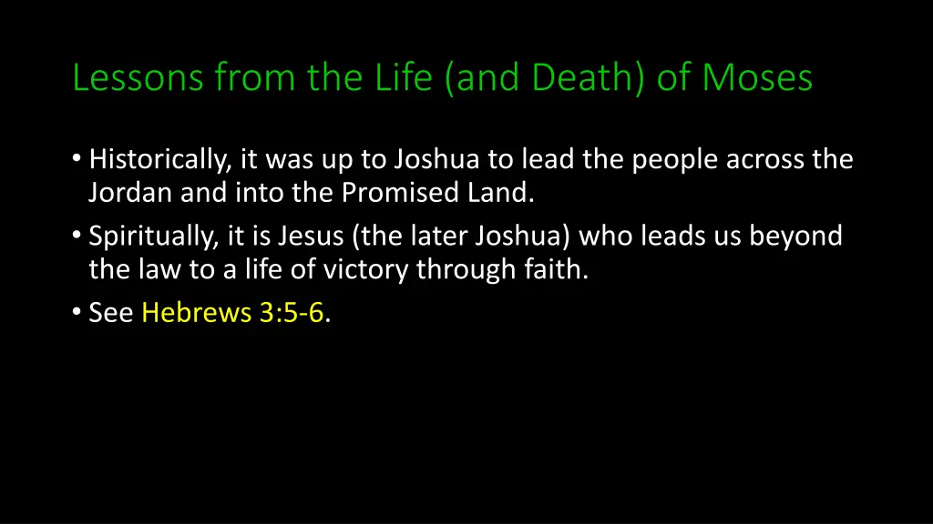lessons from the life and death of moses 6