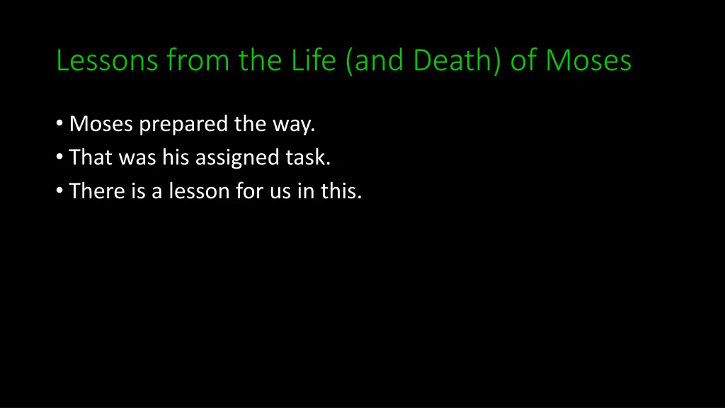 lessons from the life and death of moses 7