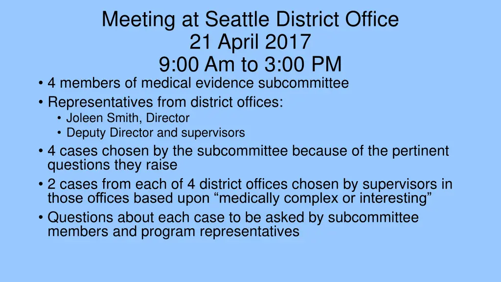meeting at seattle district office 21 april 2017