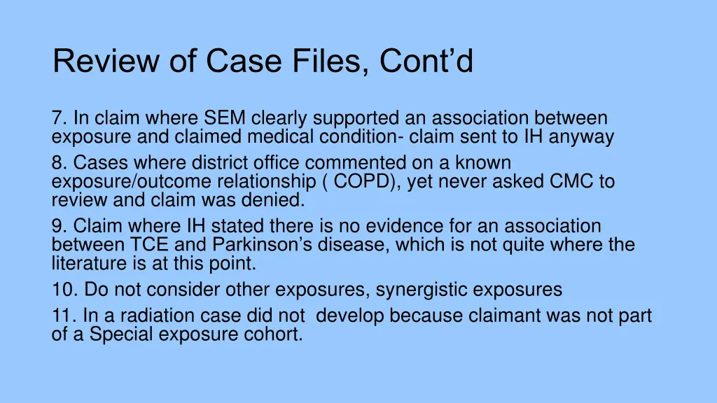review of case files cont d