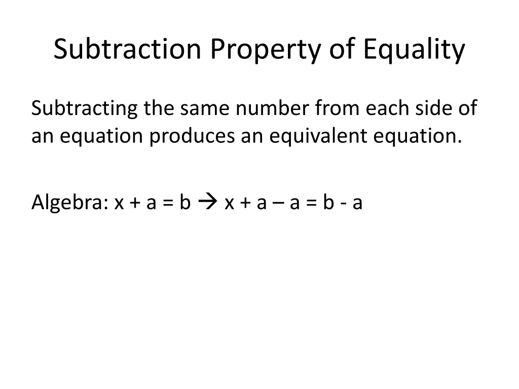 subtraction property of equality