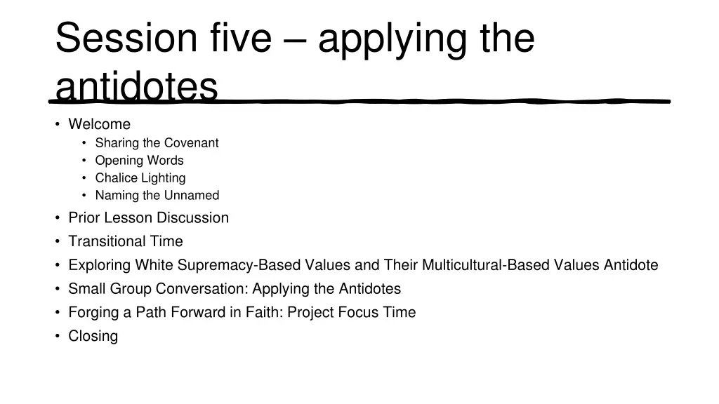 session five applying the antidotes welcome
