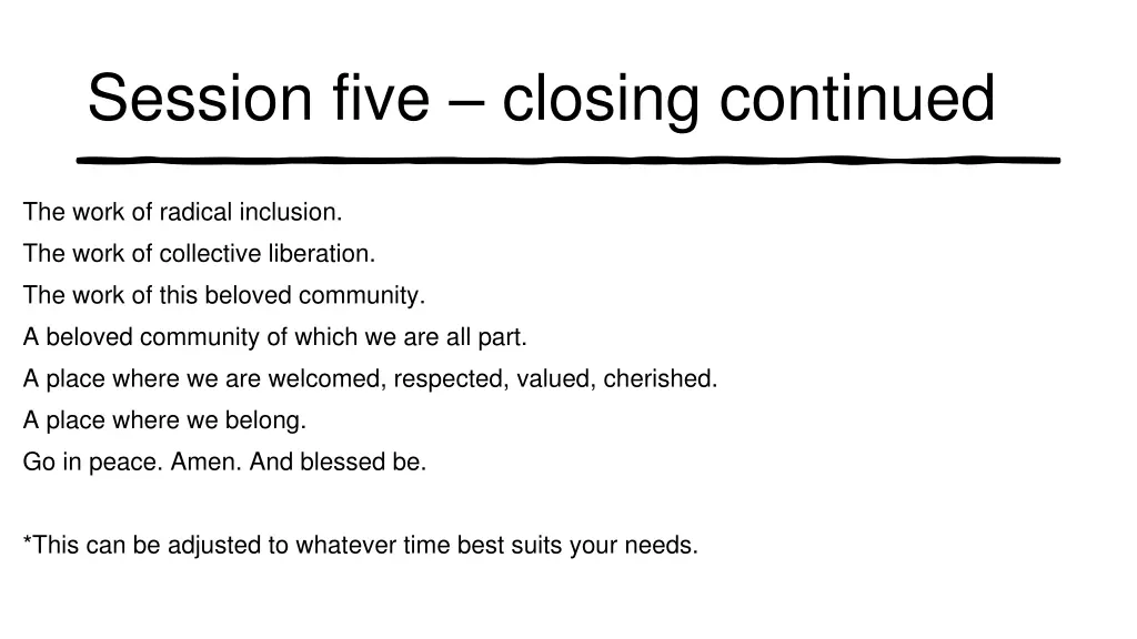 session five closing continued