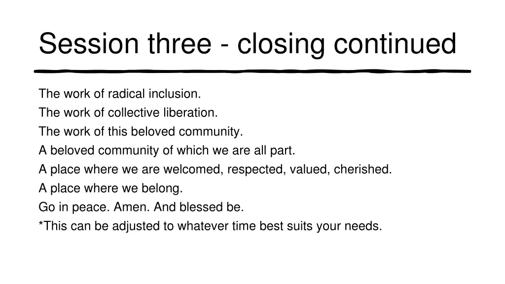 session three closing continued