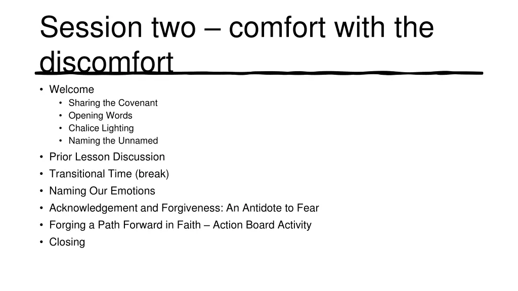 session two comfort with the discomfort welcome
