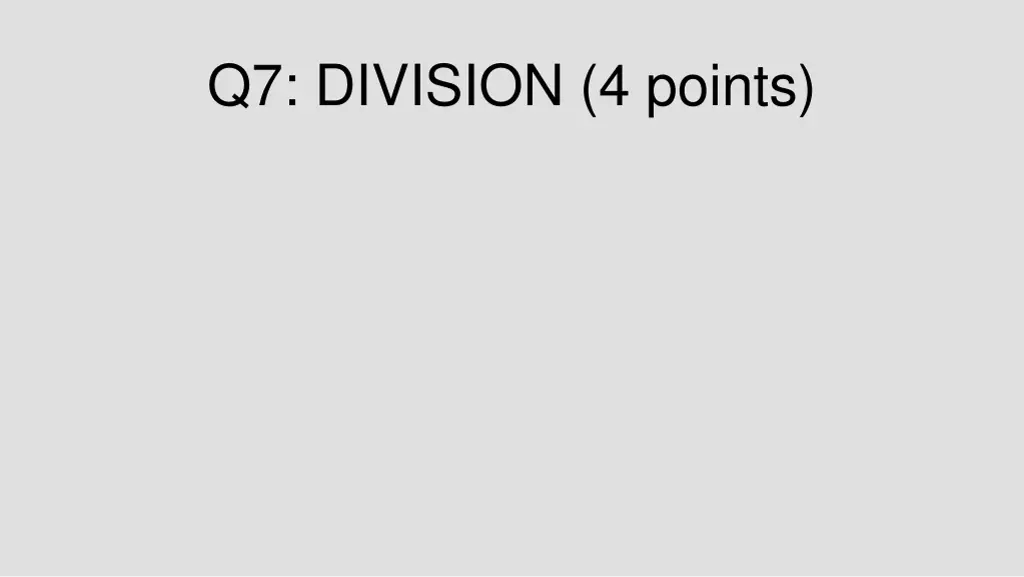 q7 division 4 points