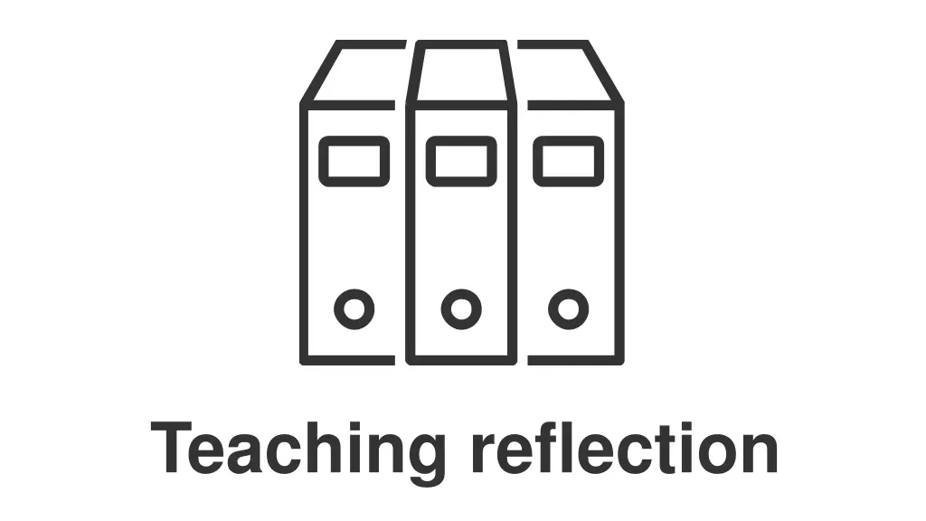 teaching reflection