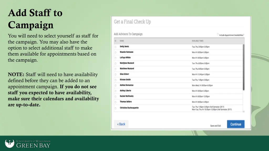 add staff to campaign you will need to select