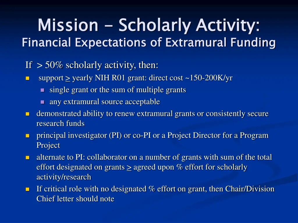 mission financial expectations of extramural