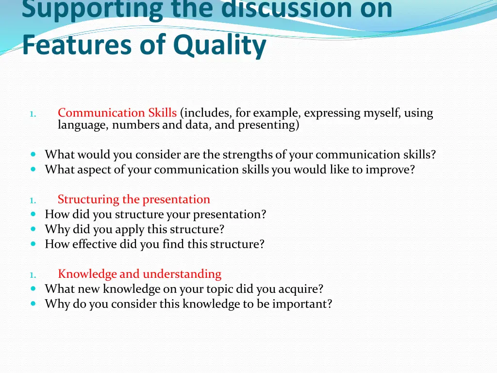 supporting the discussion on features of quality