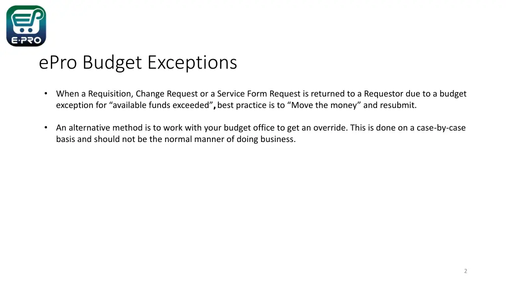 epro budget exceptions