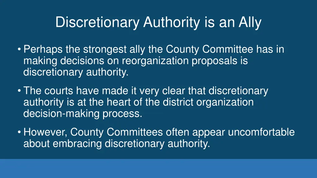 discretionary authority is an ally
