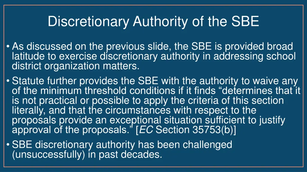 discretionary authority of the sbe