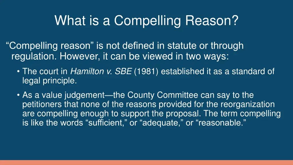 what is a compelling reason