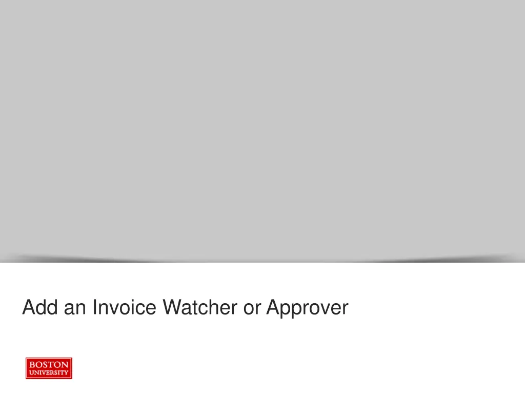 add an invoice watcher or approver