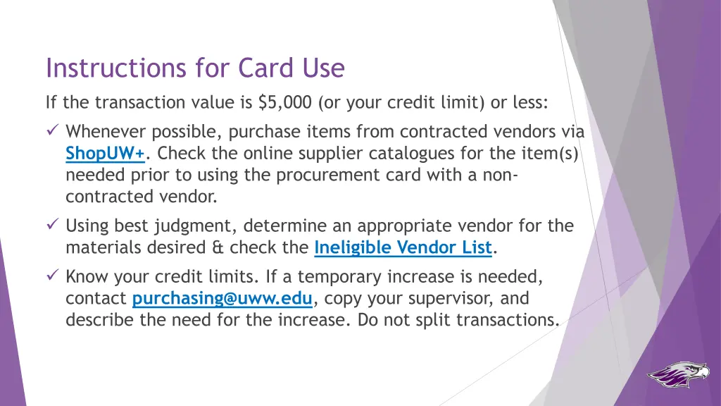 instructions for card use if the transaction