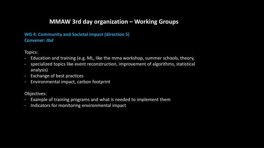mmaw 3rd day organization working groups 3