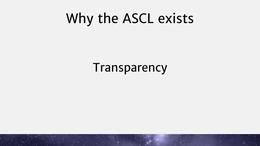 why the ascl exists 3