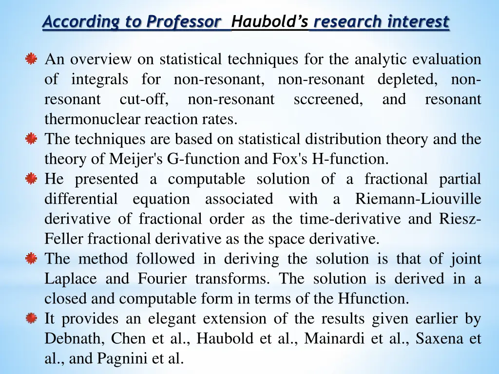 according to professor haubold s research interest