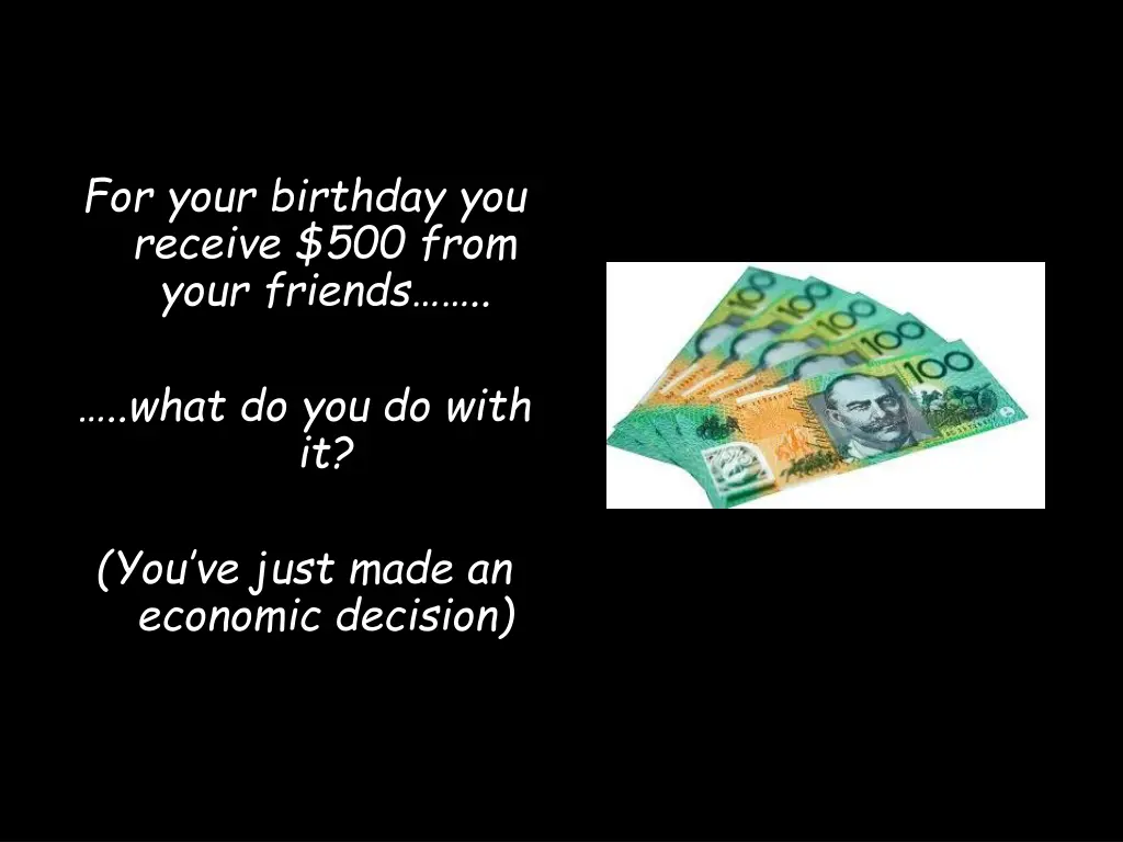 for your birthday you receive 500 from your