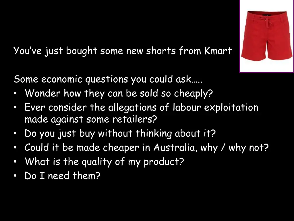 you ve just bought some new shorts from kmart