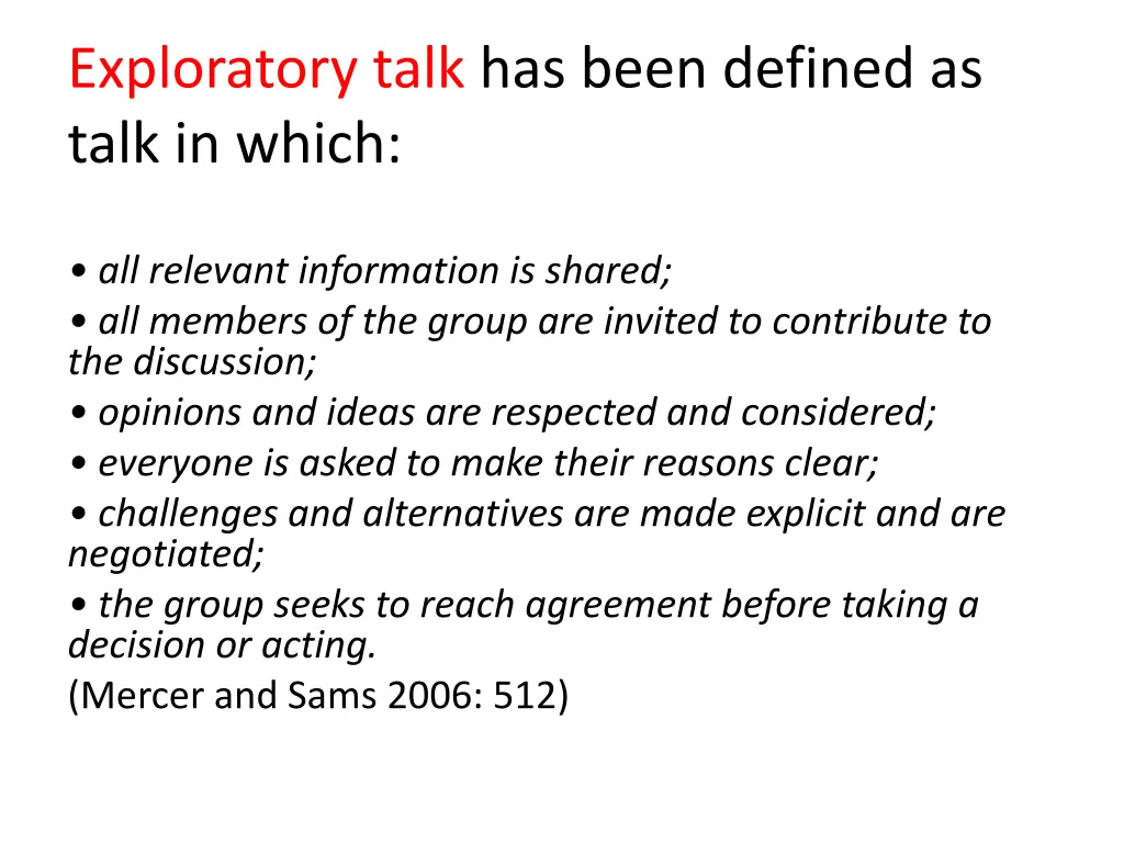 exploratory talk has been defined as talk in which