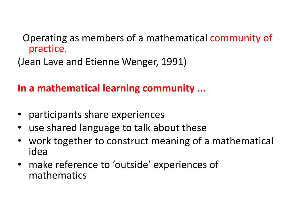 operating as members of a mathematical community