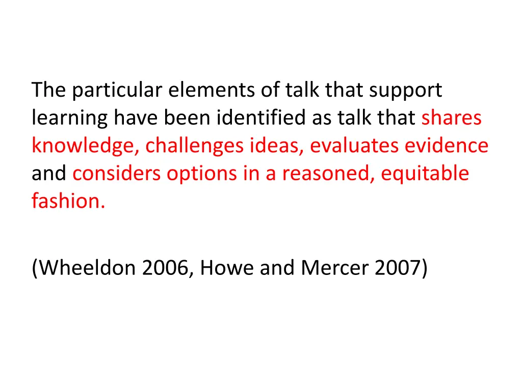 the particular elements of talk that support