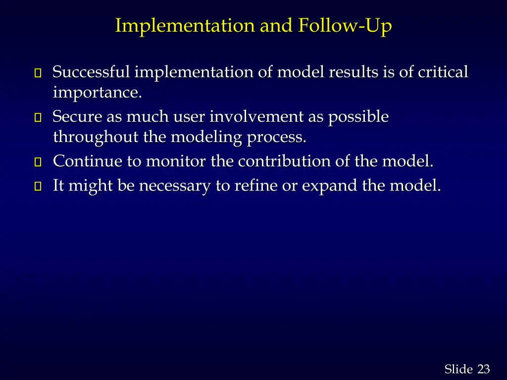 implementation and follow up