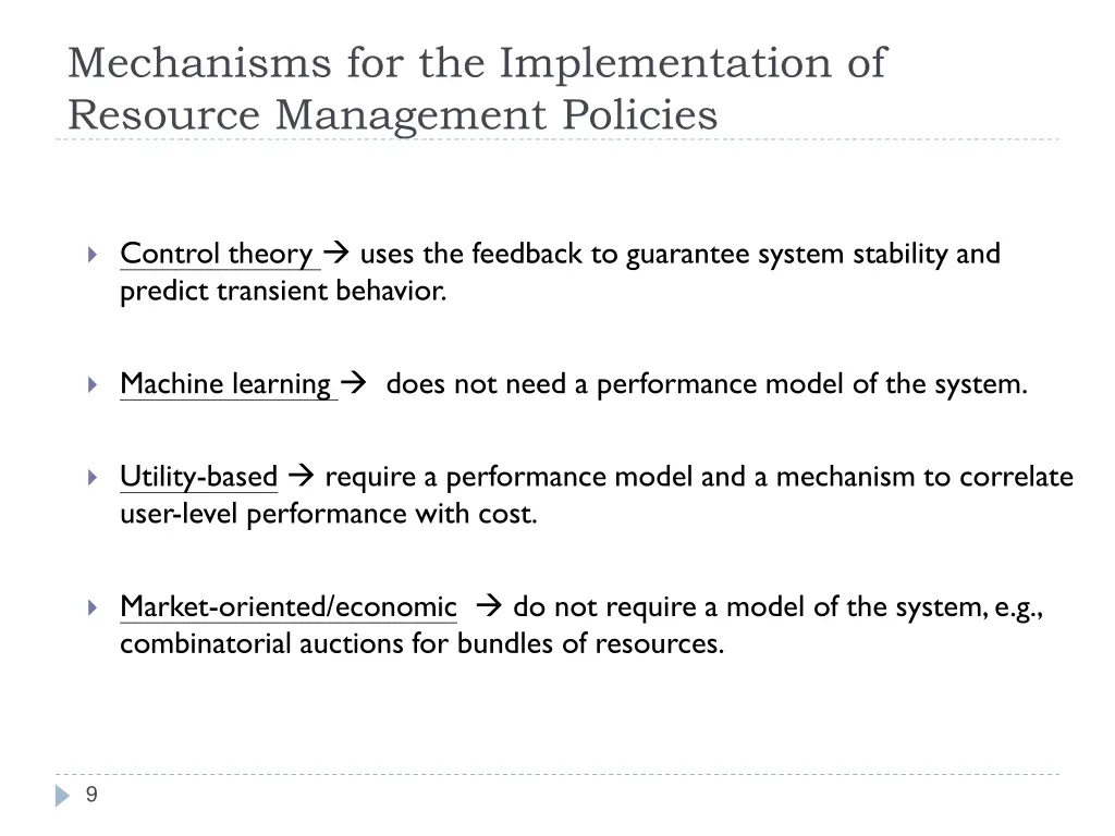 mechanisms for the implementation of resource