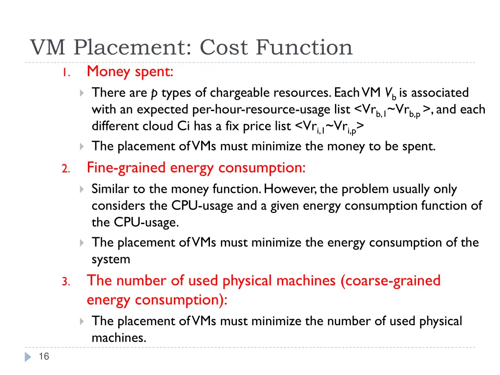 vm placement cost function 1 money spent there
