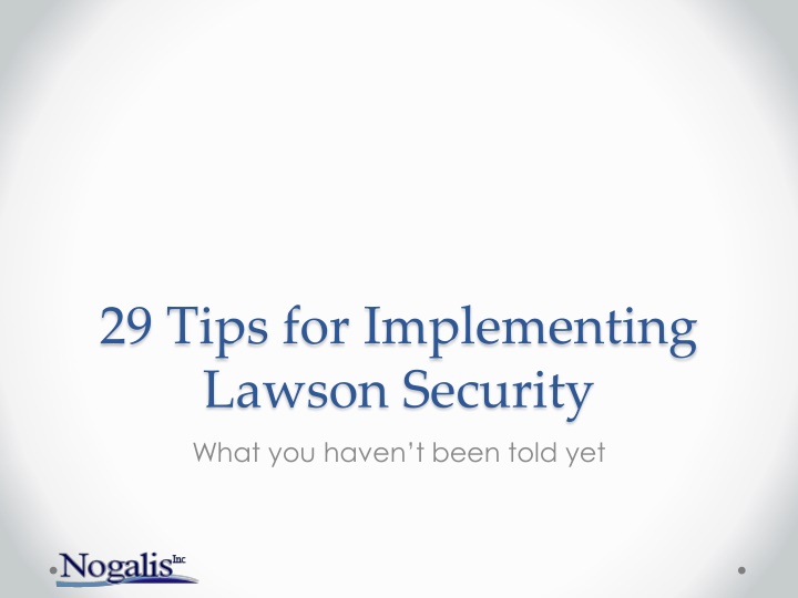 29 tips for implementing lawson security what