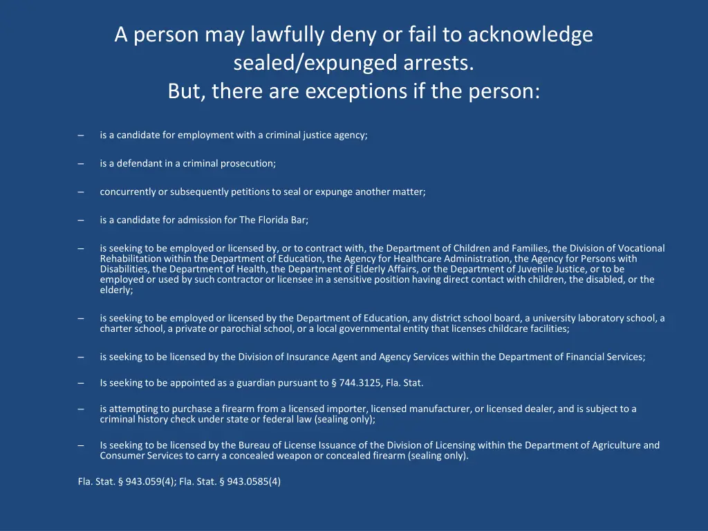 a person may lawfully deny or fail to acknowledge