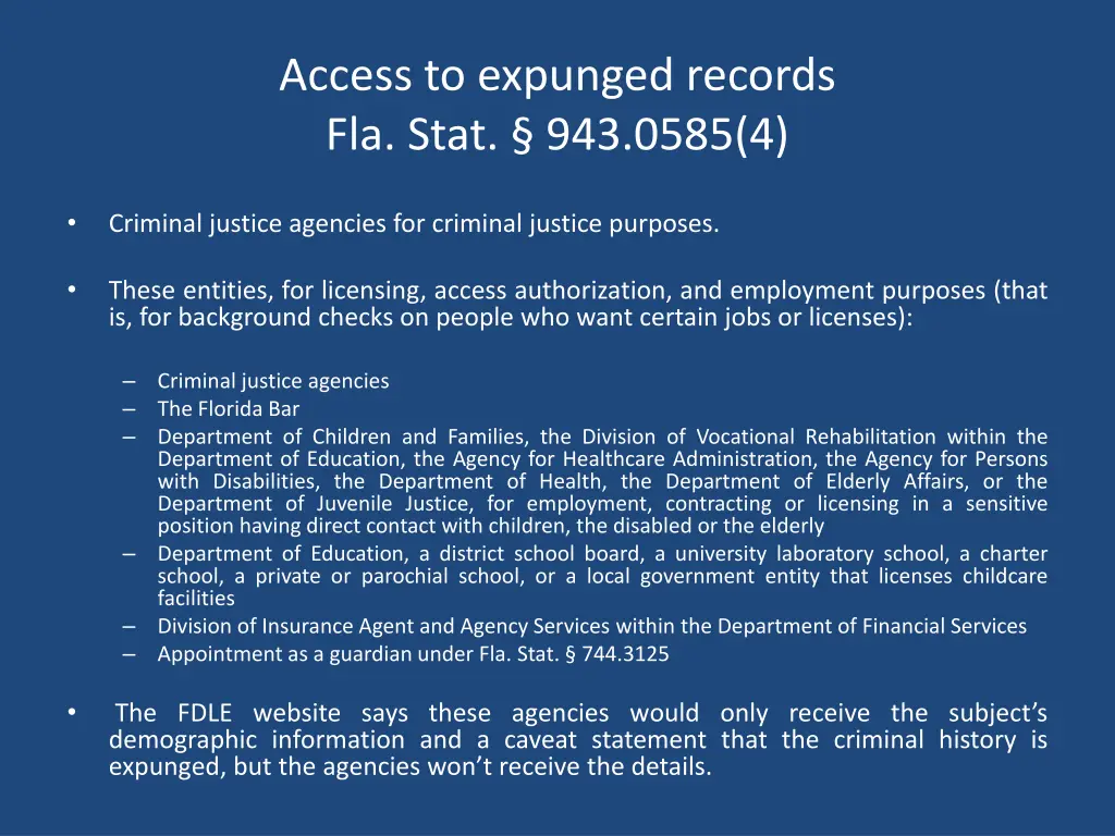 access to expunged records fla stat 943 0585 4