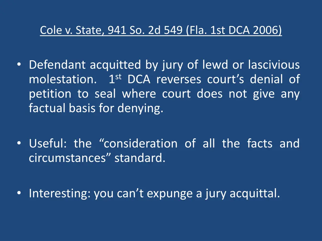 cole v state 941 so 2d 549 fla 1st dca 2006