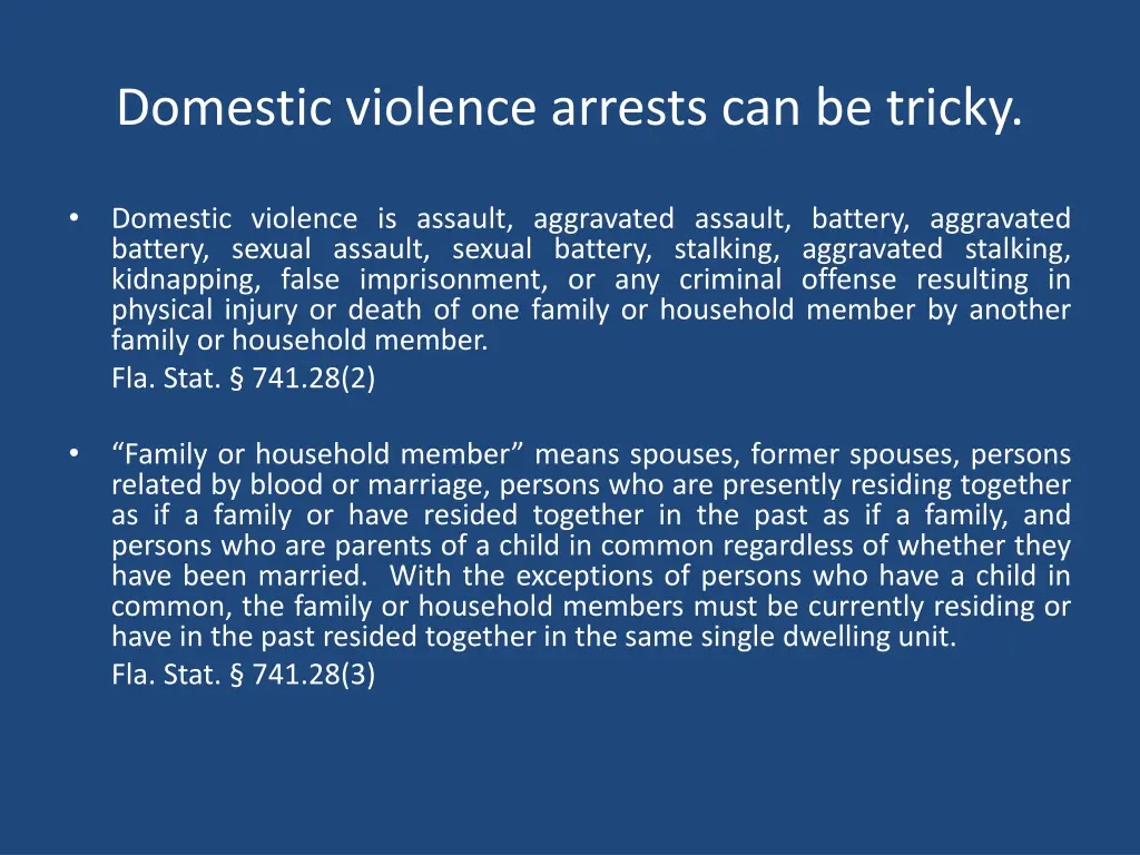 domestic violence arrests can be tricky