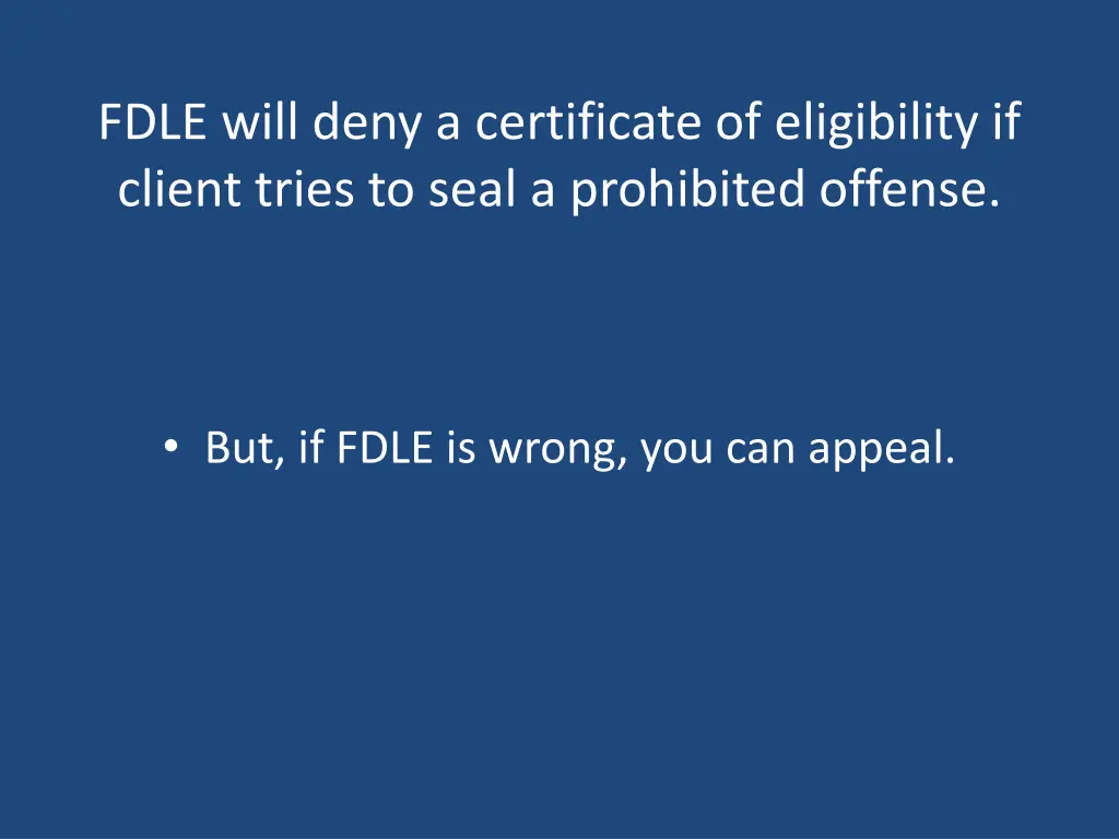 fdle will deny a certificate of eligibility