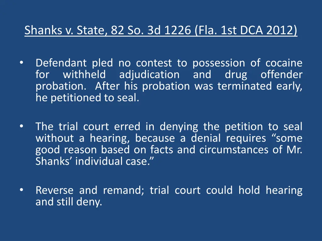 shanks v state 82 so 3d 1226 fla 1st dca 2012