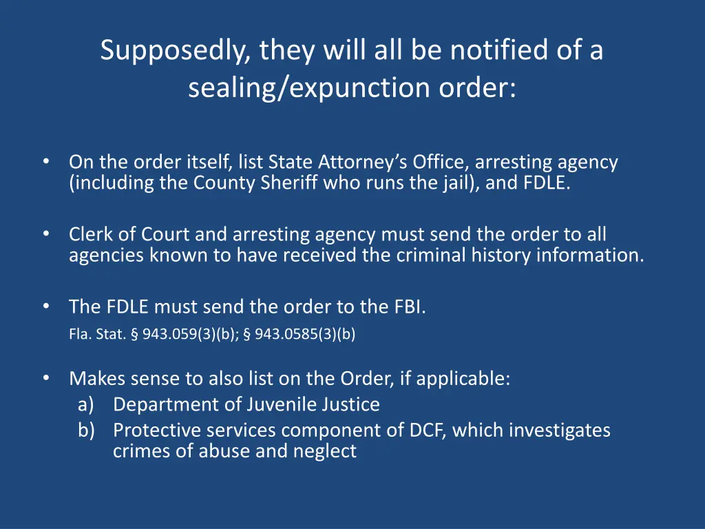 supposedly they will all be notified of a sealing