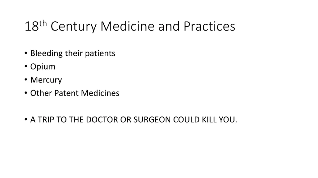 18 th century medicine and practices