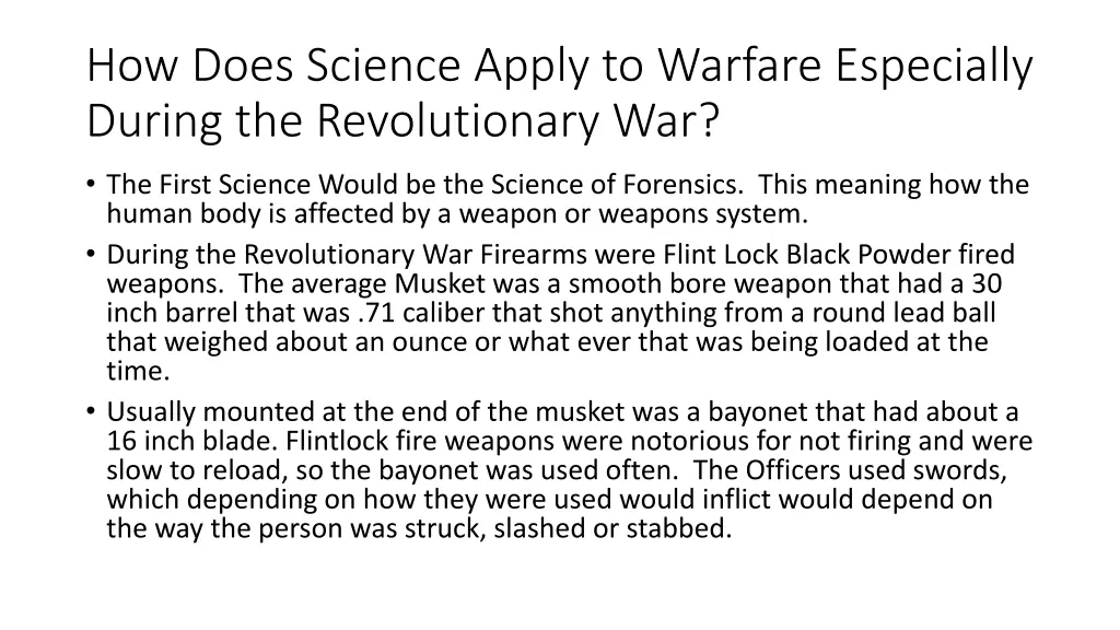 how does science apply to warfare especially